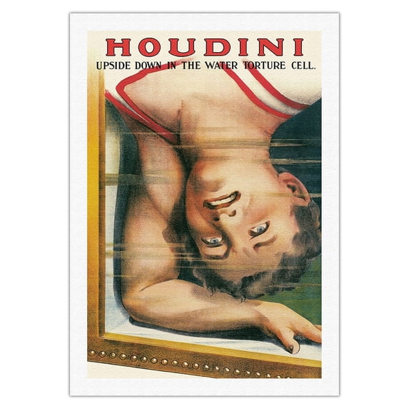 Harry Houdini - Upside Down in the Water Torture Cell - Vintage Magic Poster c.1913 - Fine Art Rolled Canvas Print 27in x 40in