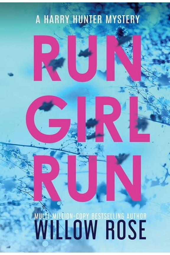 Harry Hunter Mystery Run Girl Run, Book 2, (Hardcover)