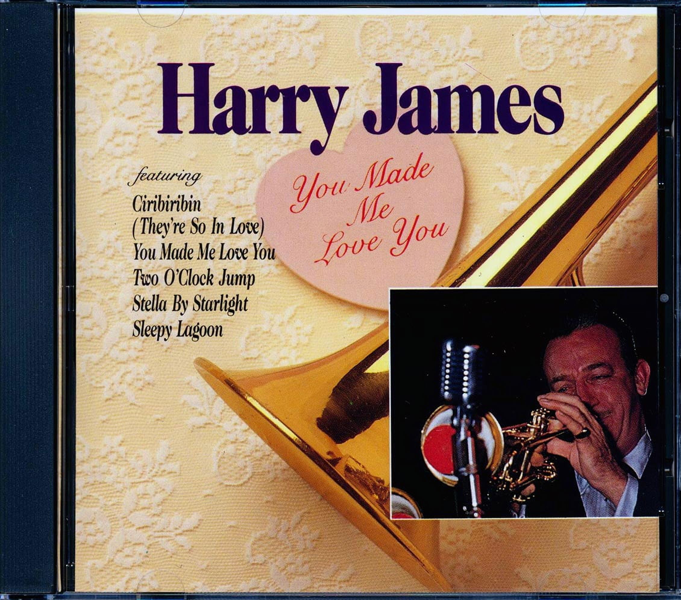 Harry James You Made Me Love You CD