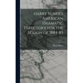 thumbnail image 1 of Harry Miner's American Dramatic Directory for the Season of 1884-85, (Hardcover), 1 of 1