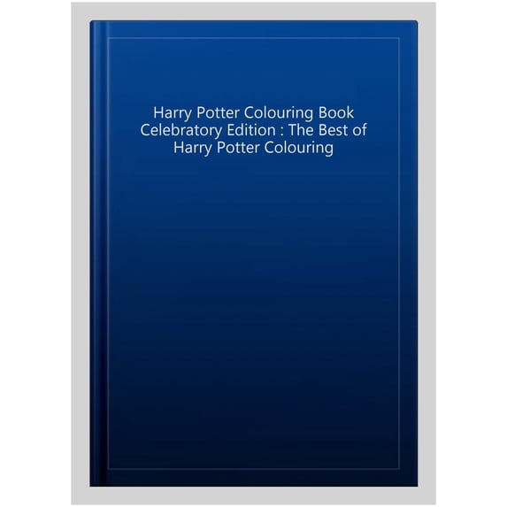 Harry Potter Colouring Book Celebratory Edition - Walmart.com