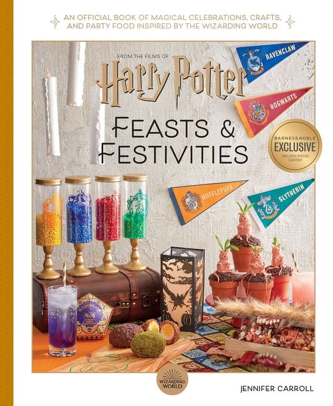Harry Potter Harry Potter: Feasts & Festivities: An Official Book of Magical Celebrations, Crafts, and Party Food Inspired by the, (Hardcover)