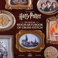 thumbnail image 1 of Harry Potter Harry Potter: The Official Hogwarts Book of Cross-Stitch, (Hardcover), 1 of 1