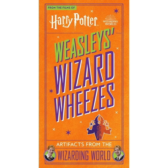 Harry Potter Harry Potter: Weasleys' Wizard Wheezes: Artifacts from the Wizarding World, (Hardcover)