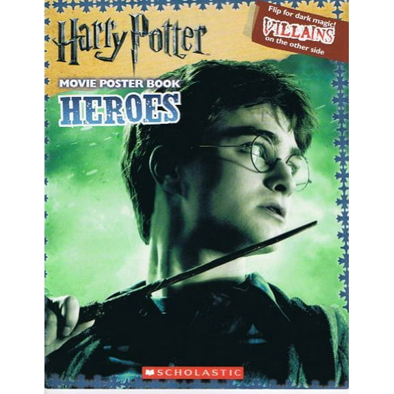 Pre-Owned Harry Potter Movie Poster Book Heroes and Villians (Paperback) 0545237653 9780545237659