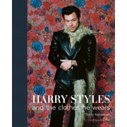 The Clothes They Wear Harry Styles And the Clothes He Wears, Hardcover
