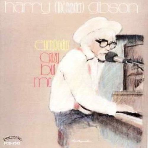 Harry "The Hipster" Gibson - Everybody's Crazy But Me - Music & Performance - CD