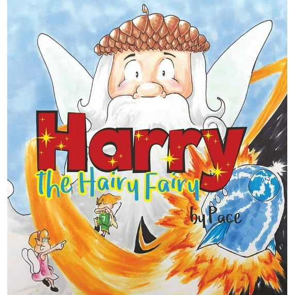 Harry the Hairy Fairy, (Hardcover)