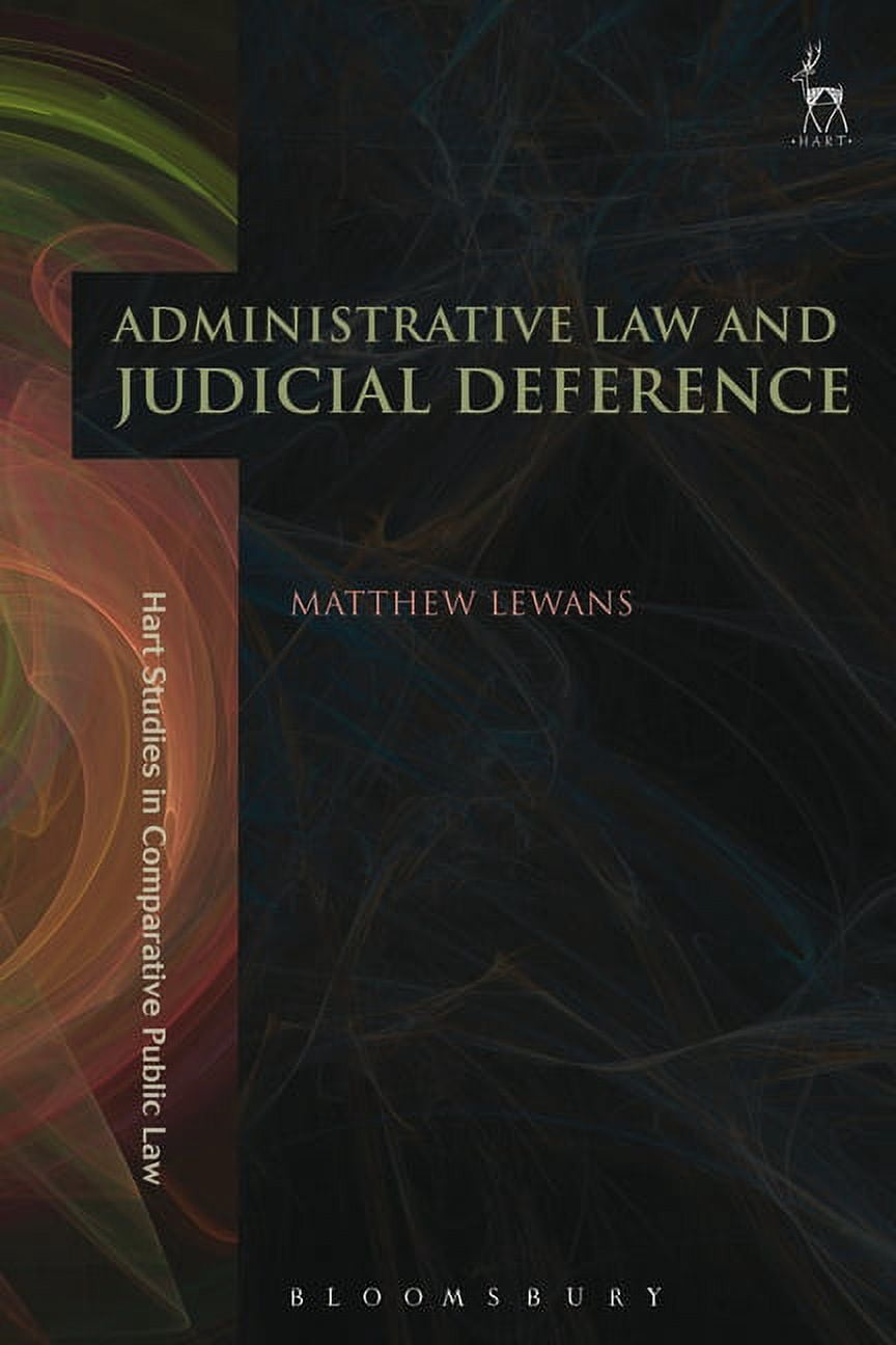 Hart Studies in Comparative Public Law Administrative Law and Judicial ...