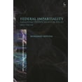 thumbnail image 1 of Hart Studies in Comparative Public Law Federal Impartiality: Navigating Divisive Rights in the EU and the US, (Hardcover), 1 of 1