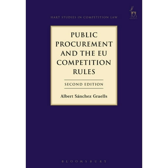 Hart Studies in Competition Law Public Procurement and the EU Competition Rules, (Hardcover)