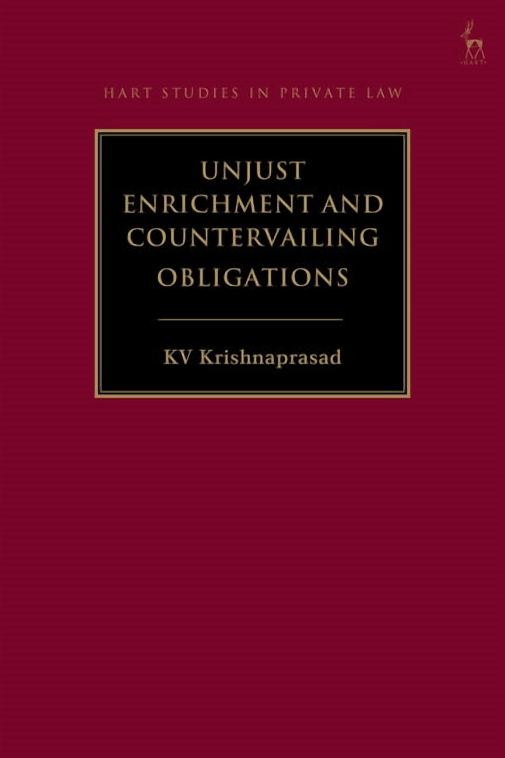 Hart Studies in Private Law Unjust Enrichment and Countervailing Obligations, (Paperback)