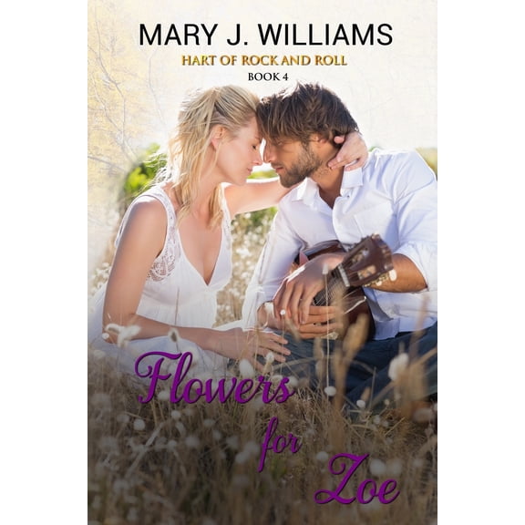 Hart of Rock and Roll: Flowers for Zoe (Paperback)