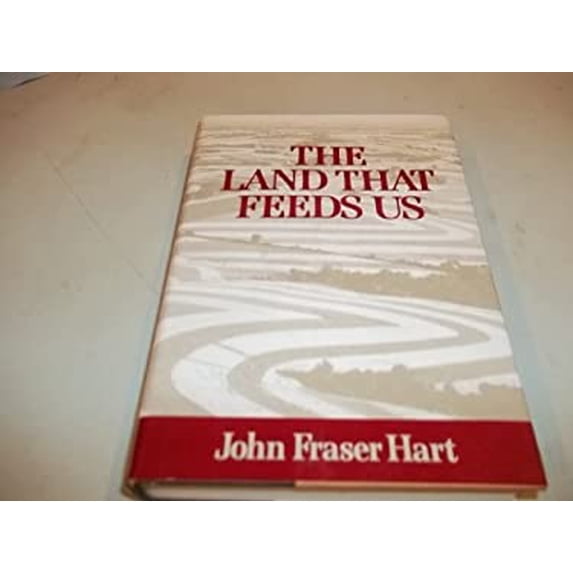 Pre-Owned The Land That Feeds Us (Hardcover) 9780393029543