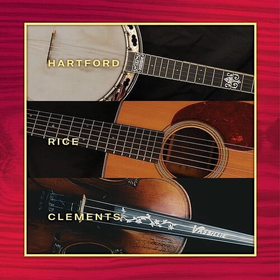 Hartford,John / Rice,Tony / Clements,Vassar - Hartford Rice & Clements - Music & Performance - Vinyl