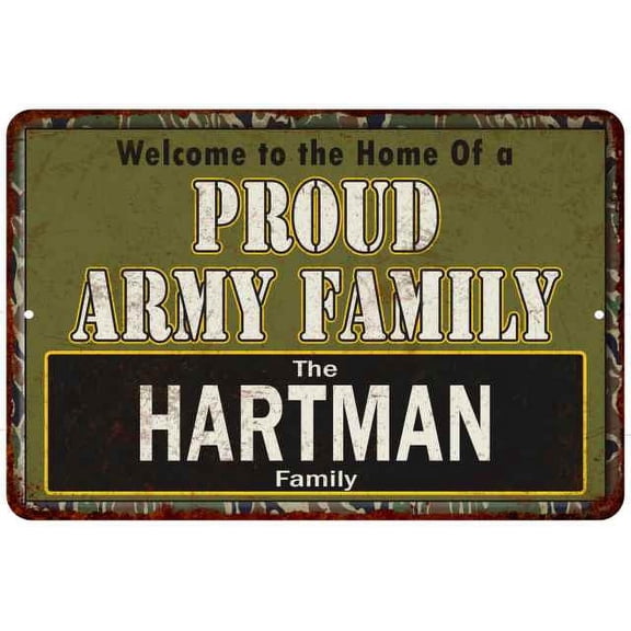 Hartman Proud Army Family Sign Gift 8x12 Metal Sign 108120023470