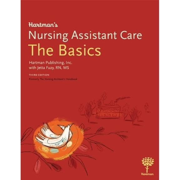 Pre-Owned Hartman's Nursing Assistant Care: The Basics, 3e, 9781604250145, 1604250143, Paperback, 3 edition