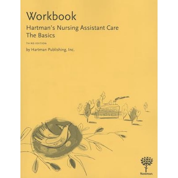 Pre-Owned Workbook for Hartman's Nursing Assistant Care: The Basics (Paperback) 1604250151 9781604250152