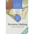thumbnail image 1 of Pre-Owned Harvard Business Essentials, Decision Making: 5 Steps to Better Results (Paperback) 1591397618 9781591397618, 1 of 1