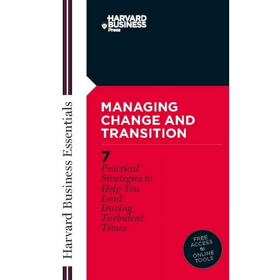 Harvard Business Essentials Managing Change and Transition, (Paperback)