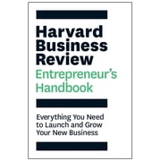 HBR Handbooks Harvard Business Review Entrepreneurs Handbook Everything You Need to Launch and Grow Your New Business, Paperback