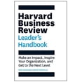 thumbnail image 1 of Pre-Owned Harvard Business Review Leader's Handbook : Make an Impact, Inspire Your Organization, and Get to the Next Level (Paperback) 9781633693746, 1 of 1