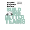 thumbnail image 1 of Pre-Owned Harvard Business Review on Building Better Teams (Paperback) by Harvard Business Review, 1 of 1