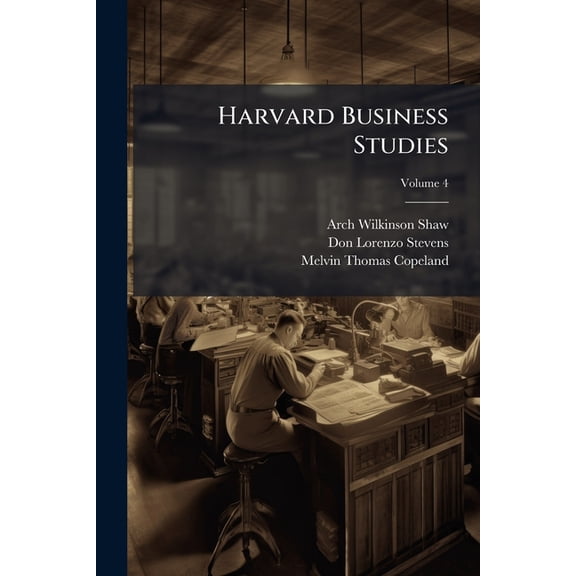 Harvard Business Studies; Volume 4 (Paperback)