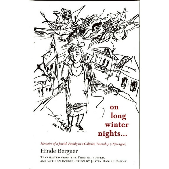 Harvard Center for Jewish Studies (Paperback): On Long Winter Nights...: Memoirs of a Jewish Family in a Galician Township, 1870-1900 (Paperback)