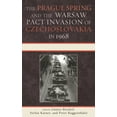 thumbnail image 1 of Harvard Cold War Studies Book Prague Spring and the Warsaw Pact Invasion of Czechoslovakia in 1968, (Paperback), 1 of 1