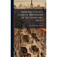 thumbnail image 1 of Harvard College Class Of 1884 Report Of The Secretary, Issue 5, (Hardcover), 1 of 1