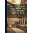 thumbnail image 1 of Harvard College Class Of 1887 Secretary's Report, Issue 6, (Paperback), 1 of 1