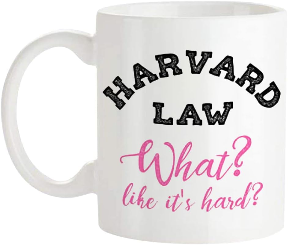 White Ceramic Harvard Law Funny Quote Mug, 11 Oz