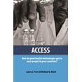 thumbnail image 1 of Pre-Owned Access: How Do Good Health Technologies Get to Poor People in Poor Countries? (Harvard Series on Population and International Health) Paperback, 1 of 1