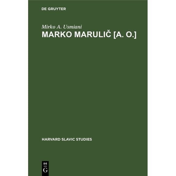 Harvard Slavic Studies Marko Maruli [A. O.], Book 3, (Hardcover)