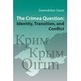 thumbnail image 1 of Harvard Ukrainian Studies The Crimea Question: Identity, Transition, and Conflict, Book 74, (Paperback), 1 of 5