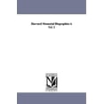 thumbnail image 1 of Harvard Memorial Biographies a Vol. 2, (Paperback), 1 of 1