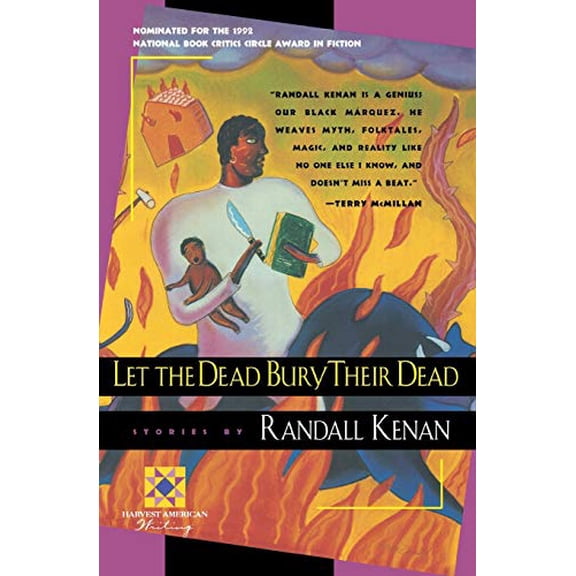 Pre-Owned Let the Dead Bury Their Dead (Paperback) by Randall Kenan