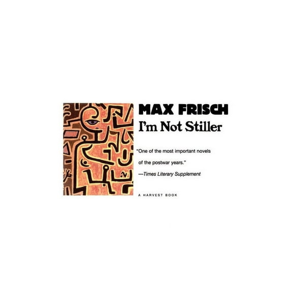 Harvest Book I'm Not Stiller, (Paperback)