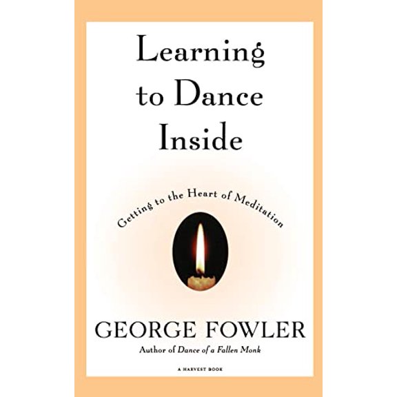 Pre-Owned Learning to Dance Inside (Paperback) 0156005247 9780156005241