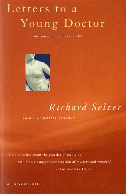 Harvest Book Letters to a Young Doctor, (Paperback)