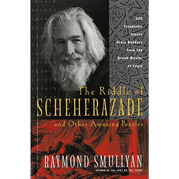Pre-Owned The Riddle of Scheherazade: And Other Amazing Puzzles, 9780156006064, 0156006065, Paperback, 1st Harvest Edition, 1998 edition