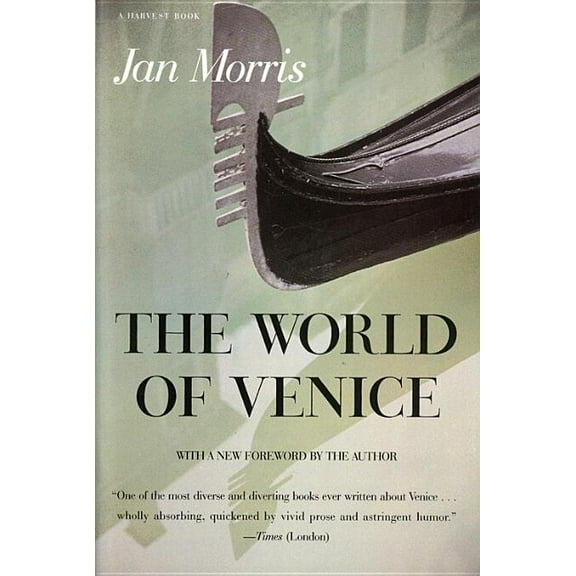 Harvest Book The World of Venice: Revised Edition, (Paperback)