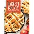 thumbnail image 1 of Pre-Owned Harvest Bounty Cookbook (Paperback) 1645586413 9781645586418, 1 of 1