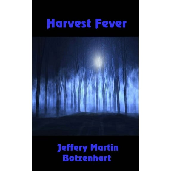 Harvest Fever