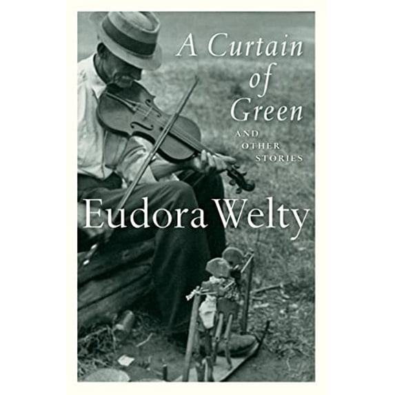 Pre-Owned A Curtain of Green: And Other Stories (Paperback) 0156234920 9780156234924