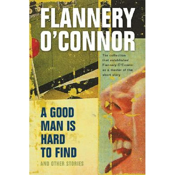 Harvest/HBJ Book: A Good Man Is Hard to Find and Other Stories (Paperback)