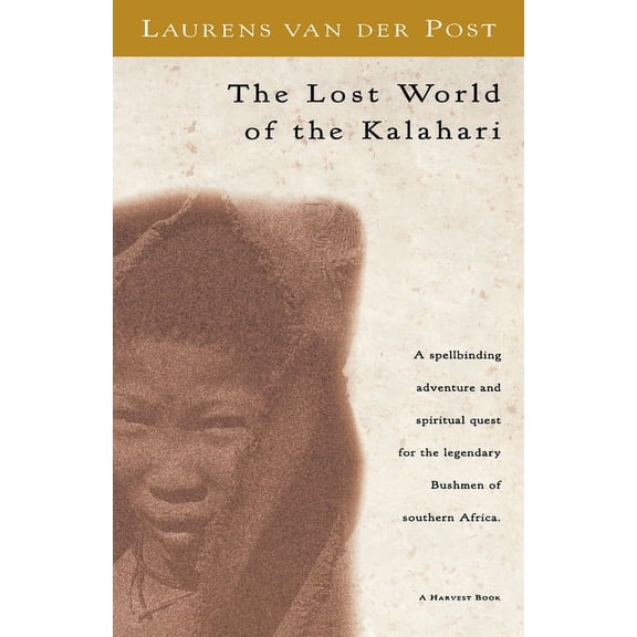 Harvest/HBJ Book The Lost World of the Kalahari, (Paperback)