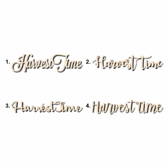 Harvest Time Sign Unfinished Wood Cutout Home Decor DIY Option 2- 14" Wide / 1/4"