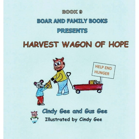 Harvest Wagon of Hope: Book 9, (Hardcover)